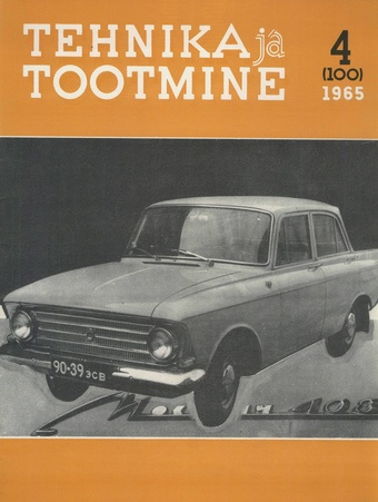 Tehnika ja Tootmine ; 4 1965-04