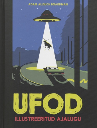 UFOD : illustreeritud ajalugu 