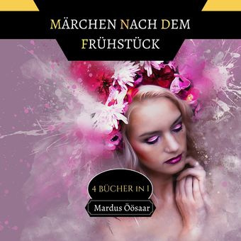 Märchen nach dem Frühstück 