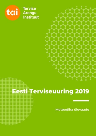 Eesti Terviseuuring 2019 : metoodika ülevaade 