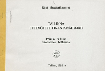Tallinna ettevõtete finantsnäitajad : statistiline bülletään ; 1 1992-11