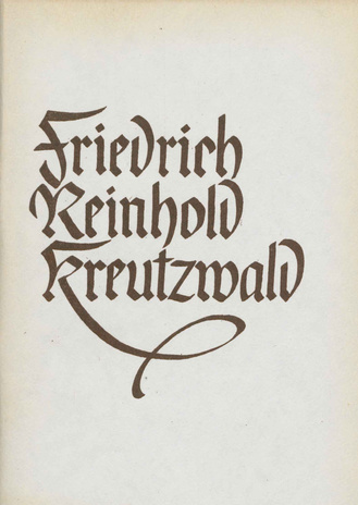 Friedrich Reinhold Kreutzwald 1803-1882 : personaalnimestik 