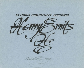 Ex libris bibliothece doctoris Harry Ernits 