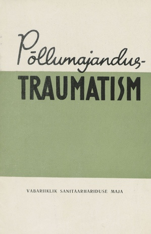 Põllumajandustraumatism 