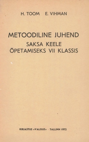 Metoodiline juhend saksa keele õpetamiseks VII klassis 