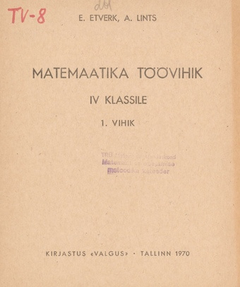 Matemaatika töövihik IV klassile. 1. vihik