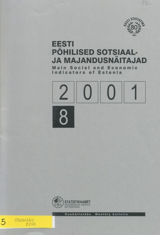 Eesti põhilised sotsiaal- ja majandusnäitajad = Main social and economic indicators of Estonia ; 8 2001-09