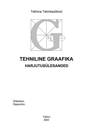 Tehniline graafika : harjutusülesanded 