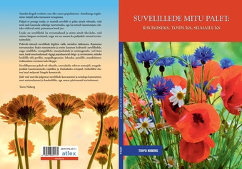 Suvelillede mitu palet : ravimiseks, toiduks, silmailuks 