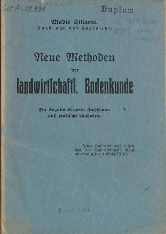 Neue Methoden der landwirtschaftl. Bodenkunde : für Taxationsbeamte, Fachschulen und praktische Landwirte