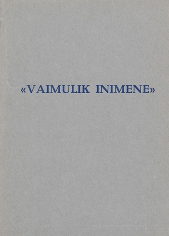 Vaimulik inimene. 1. köide 