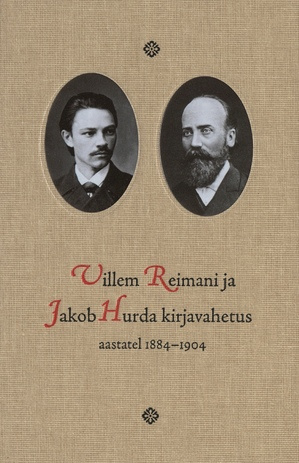 Villem Reimani ja Jakob Hurda kirjavahetus aastatel 1884–1904