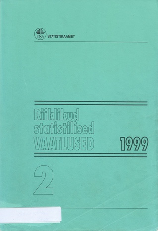 Riiklikud statistilised vaatlused 1999 2 ; 1998-10