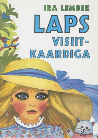 Laps visiitkaardiga : [lühijutud] : koolieelikutele