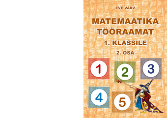 Matemaatika tööraamat 1. klassile. 2. osa