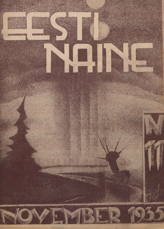 Eesti Naine : naiste ja kodude ajakiri ; 11 (137) 1935-11