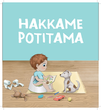 Hakkame potitama 