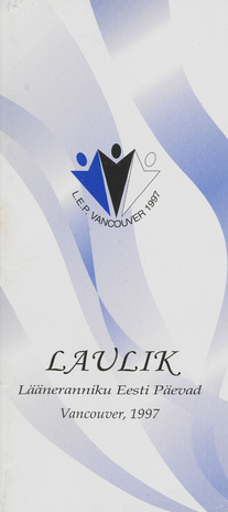 Laulik : Lääneranniku Eesti päevad : Vancouver 1997 