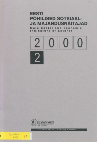 Eesti põhilised sotsiaal- ja majandusnäitajad = Main social and economic indicators of Estonia ; 2 2000-03