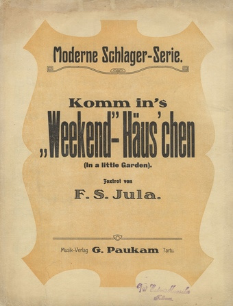 Komm in's "Weekend"-Häus'chen = In a little Garden : = Foxtrot 