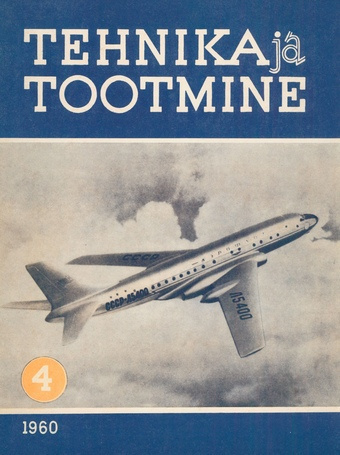 Tehnika ja Tootmine ; 4 1960-04