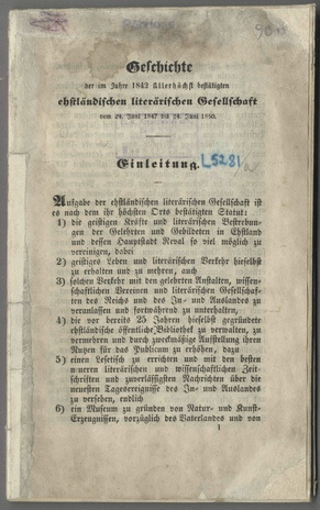 Geschichte der im Jahre 1842 allerhöchst bestätigten estländischen literärischen Gesellschaft vom 24. Juni 1847 bis 24. Juni 1850 