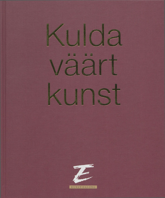 Kulda väärt kunst : E-Kunstisalong 