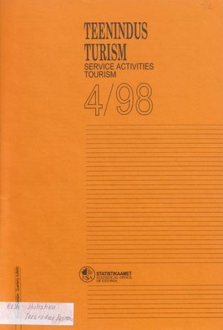 Teenindus. Turism : kvartalibülletään = Service activities. Tourism : quarterly bulletin ; 4 1999-03