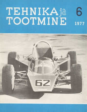 Tehnika ja Tootmine ; 6 1977-06