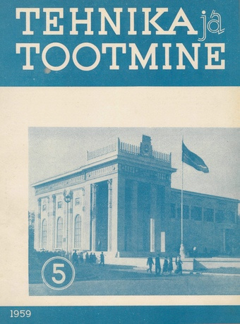 Tehnika ja Tootmine ; 5 1959-05