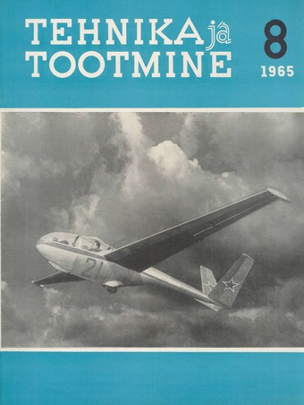 Tehnika ja Tootmine ; 8 1965-08