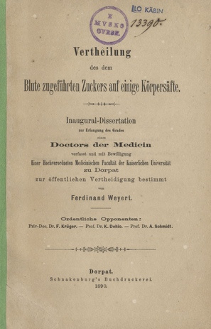 Vertheilung des dem Blute zugeführten Zuckers auf einige Körpersäfte : Inaugural-Dissertation zur Erlangung des Grades eines Doctors der Medicin 