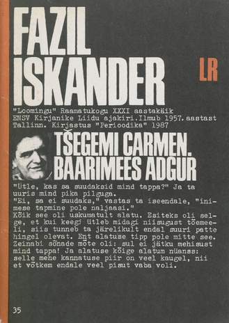 Tšegemi Carmen ; Baarimees Adgur : [jutustused] (Loomingu Raamatukogu ; 1987, 35 (1551))