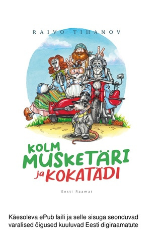 Kolm musketäri ja kokatädi