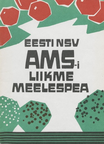 Eesti NSV AMS-i liikme meelespea. 2 [osa] 