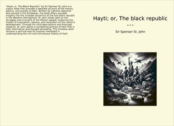 Hayti; or The black republic 