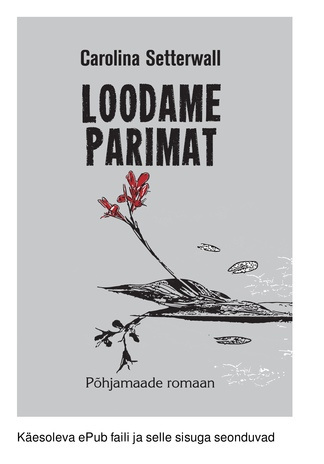 Loodame parimat