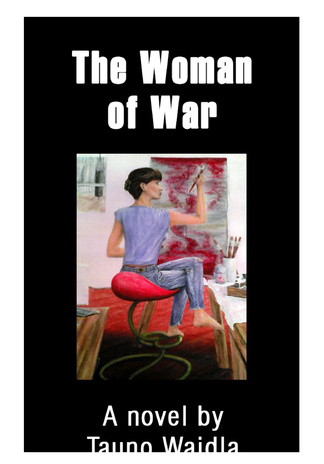 The woman of war : a novel 