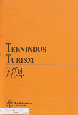 Teenindus. Turism : kvartalibülletään = Service activities. Tourism : quarterly bulletin ; 2 1994