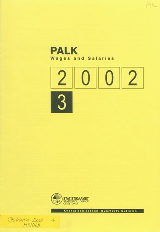 Palk : kvartalibülletään = Wages and salaries : quarterly bulletin ; 3 2002