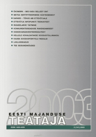 Eesti Majanduse Teataja : majandusajakiri aastast 1991 ; 2 (141) 2003