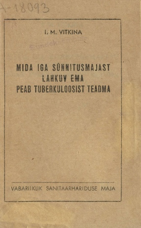 Mida iga sünnitusmajast lahkuv ema peab tuberkuloosist teadma