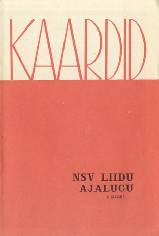 NSV Liidu ajalugu XI klassile : kaardid 