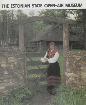 The Estonian State Open-Air Museum 