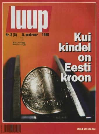 Luup : [ajalehe Postimees kuukiri] ; 3 (8) 1996-02-05