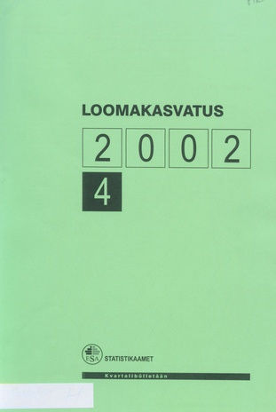 Loomakasvatus : kvartalibülletään ; 4 2002