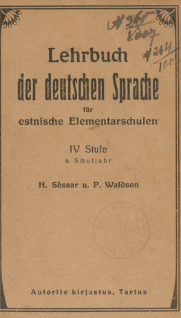 Lehrbuch der deutschen Sprache für estnische Elementarschulen. 4. Stufe. 6. Schuljahr