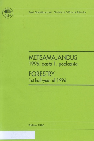 Metsamajandus = Forestry ; 1 1996-09