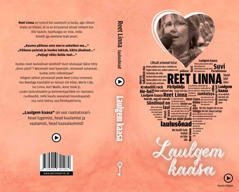 Laulgem kaasa : Reet Linna laulusõnad 