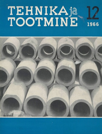 Tehnika ja Tootmine ; 12 1966-12